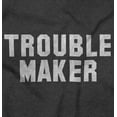 thumbnail image 2 of Trouble Maker Rebel College Party Men's Graphic T Shirt Tees Brisco Brands S, 2 of 6