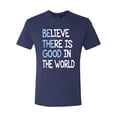 thumbnail image 2 of Wild Bobby, Believe There is Good in the World Positive Message, Inspirational/Christian, Men Premium Tri Blend Tee, Vintage Navy, 2XL, 2 of 3