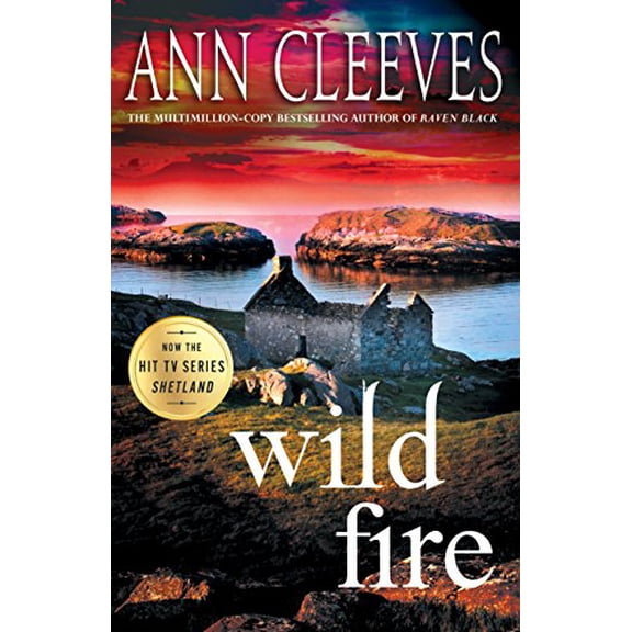 Pre-Owned Wild Fire: A Shetland Island Mystery (Hardcover) 1250124840 9781250124845