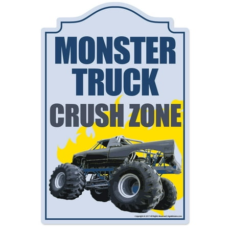 Monster Truck Crush Zone Novelty Sign | Indoor/Outdoor | Funny Home Décor for Garages, Living Rooms, Bedroom, Offices | SignMission personalized gift Wall Plaque Decoration