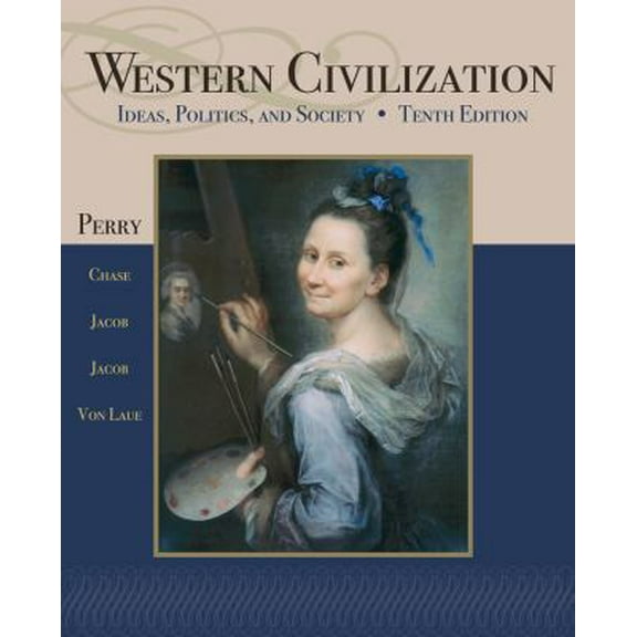 Pre-Owned Western Civilization: Ideas, Politics, and Society (Paperback) 1111831688 9781111831684