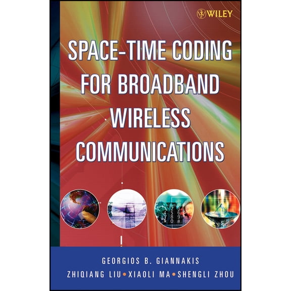 Space-Time Coding for Broadband Wireless Communications, (Hardcover)