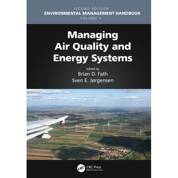 Environmental Management Handbook, Secon Managing Air Quality and Energy Systems, (Paperback)