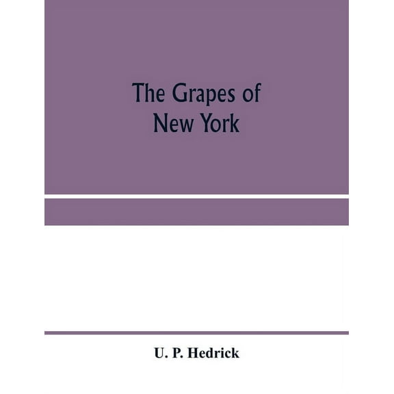 The grapes of New York, (Paperback)