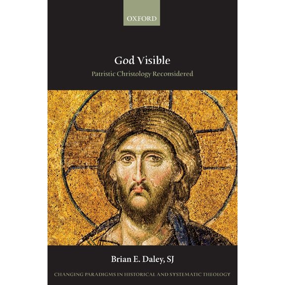 Changing Paradigms in Historical and Sys God Visible: Patristic Christology Reconsidered, (Paperback)