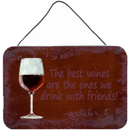 The best wines are the ones we drink with friends Wall or Door Hanging Prints (Best Way To Drink Ciroc)