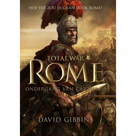 Total war - Rome - ondergang van Carthago - eBook
