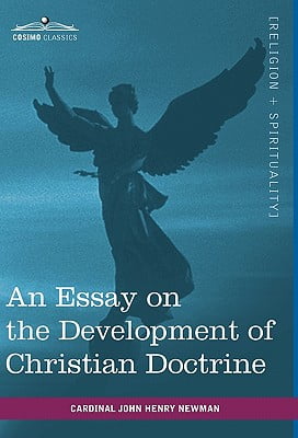 An essay on the development of christian doctrine