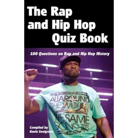 The Rap and Hip Hop Quiz Book - eBook