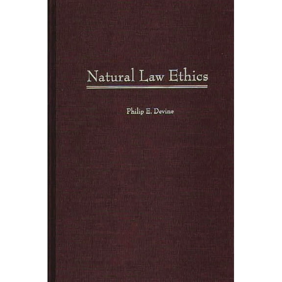 Contributions in Philosophy Natural Law Ethics, (Hardcover)