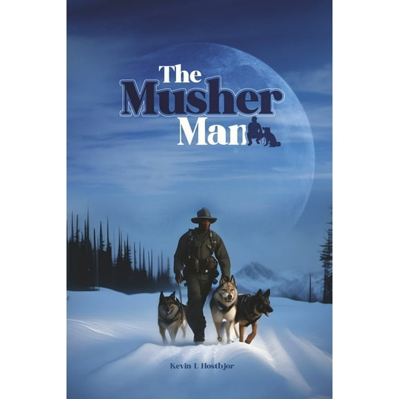 The Musher Man, (Paperback)