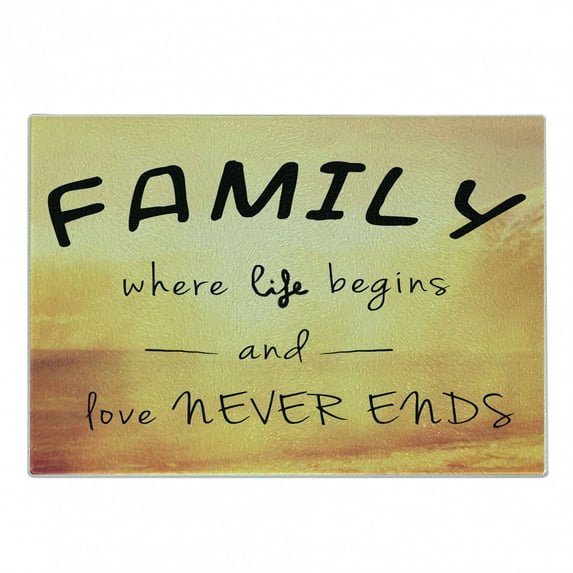 Family Cutting Board, Message About Family Life and Love on Dreamy Backdrop Wisdom, Decorative Tempered Glass Cutting and Serving Board, Small Size, Yellow Marigold Black, by Ambesonne