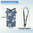 thumbnail image 6 of ZIATUBLES Blue Flower Crossbody Phone Pouch Waterproof Neoprene Cellphone Bag Portable Phone Sleeve Case with Adjustable Strap Top Opening Phone Case, 4 X 8 Inch, 6 of 7