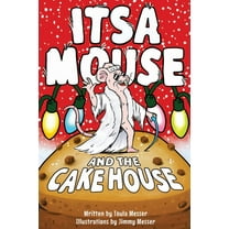 Itsa Mouse and the Cake House, (Paperback)