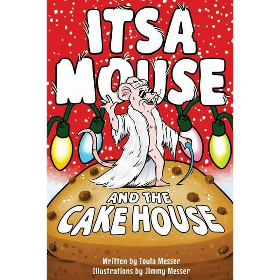 Itsa Mouse and the Cake House, (Paperback)
