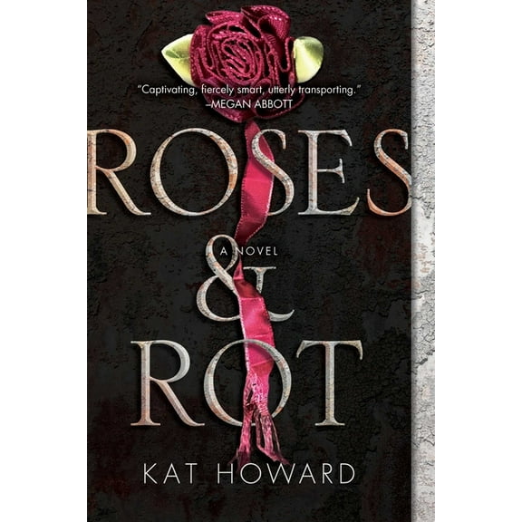 Roses and Rot, (Paperback)