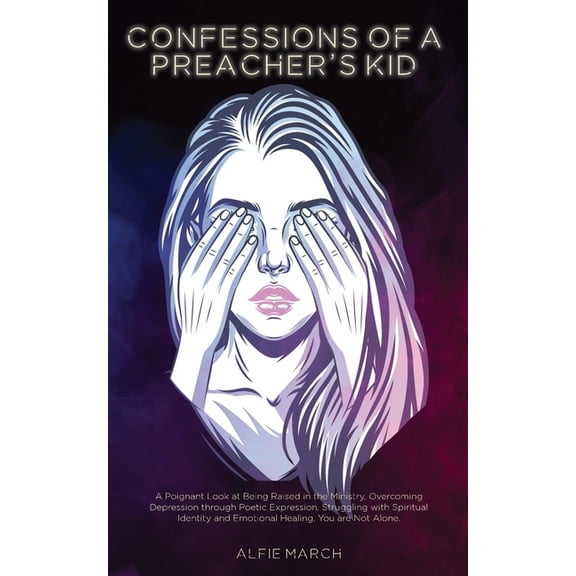 Confessions Of A Preacher's Kid, (Paperback)