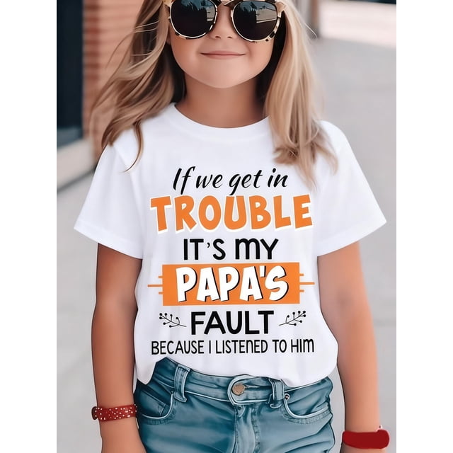 if We Get in Trouble..." Print Creative T-Shirts, Soft & elastic Comfy Crew Neck Short Sleeve Tee, Girls' Summer Tops,