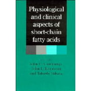 Physiological and Clinical Aspects of Short-Chain Fatty Acids, Used [Hardcover]