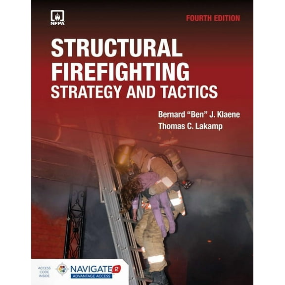 Structural Firefighting: Strategy and Tactics Includes Navigate Advantage Access: Strategy and Tactics, (Paperback)