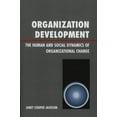 thumbnail image 1 of Pre-Owned Organization Development: The Human and Social Dynamics of Organizational Change (Paperback) 0761835490 9780761835493, 1 of 1
