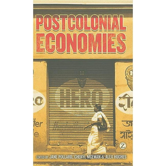 Postcolonial Economies, (Hardcover)