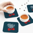 thumbnail image 4 of Drink Coasters, Happy Father's Day (3) -PVC Leather Coasters Sets of 4 for Tabletop Protection - Bar Accessories, Coasters for Drinks Cup Aesthetic Coasters Home Office Decor Square, 4 of 5