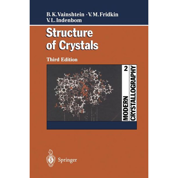 Modern Crystallography 2 Structure of Crystals (Paperback) Walmart
