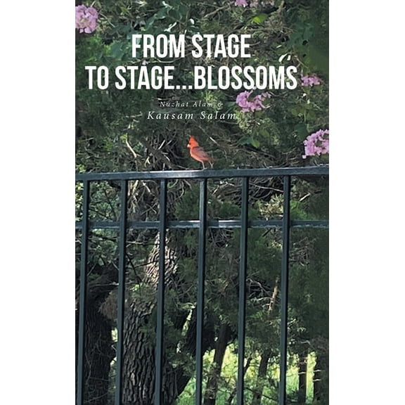 From Stage to Stage...Blossoms (Hardcover)