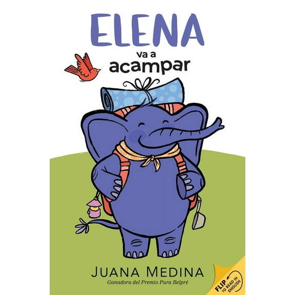 The Elena Elena Camps/Elena Va a Acampar: A Dual Edition Flip Book, (Paperback)