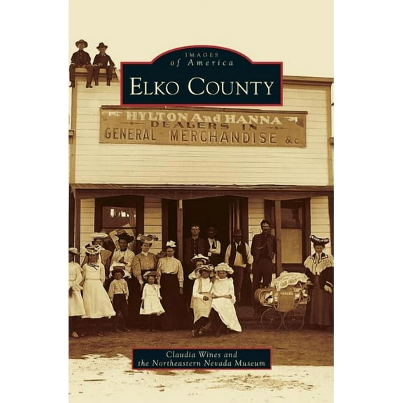 Elko County (Hardcover)