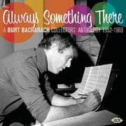 Always Something There: A Burt Bacharach Collectors' Anthology 1952-1969 (CD)