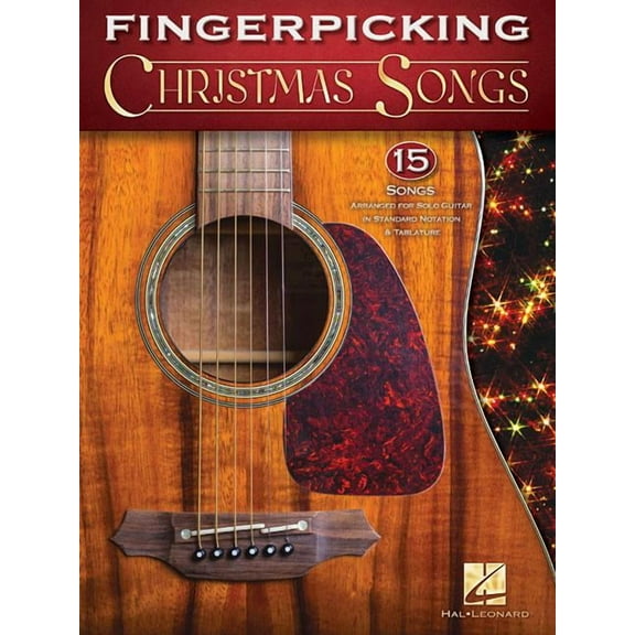 Fingerpicking Christmas Songs: 15 Songs Arranged for Solo Guitar in Standard Notation & Tab (Paperback)
