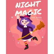 Night Magic Coloring Book: Fun and Cute Coloring Book for Children,Preschool,Kindergarten age 3-5  Happy Color   Paperback  1701187736 9781701187733 Mom   Me Publishing