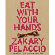 Eat with Your Hands 9780061554209 Used / Pre-owned