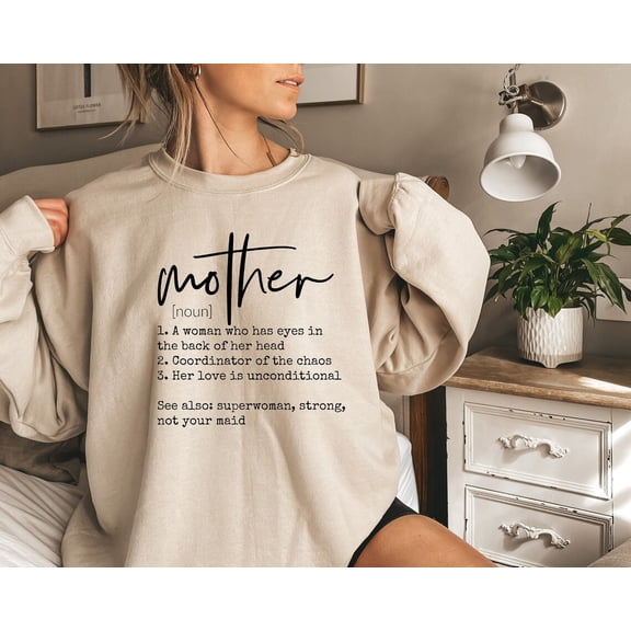 Mother Definition Sweatshirt,Mothers Day Shirt,Mama Sweater,Mom Sweatshirt,Superwoman Shirt,Blessed Mama Shirt,New Mom Sweater,Gıft For Her, Full size S-5XL