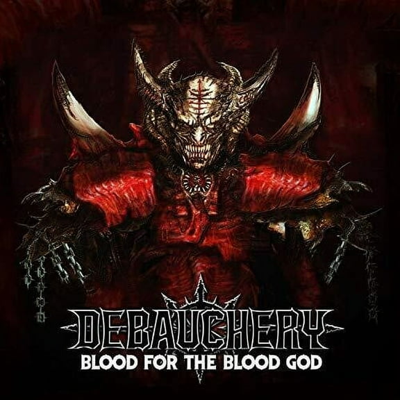 Debauchery - Blood For The Blood God - Music & Performance - CD