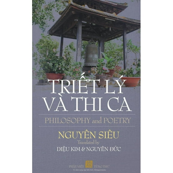 TRIẾT LÝ VÀ THI CA Hardcover, (Hardcover)