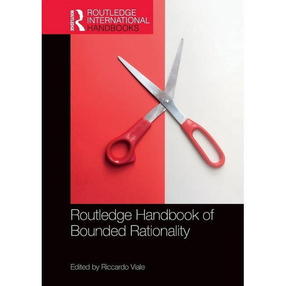Routledge International Handbooks Routledge Handbook of Bounded Rationality, (Paperback)
