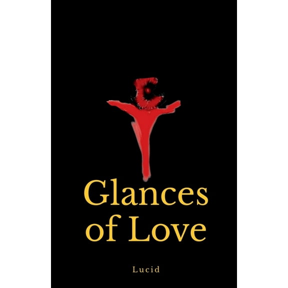 Glances of Love, (Paperback)