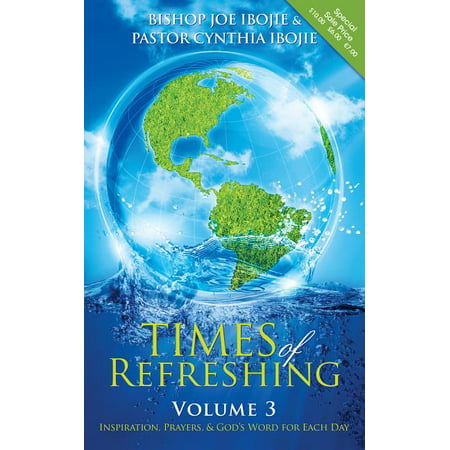 Times Of Refreshing, Volume 3 : Inspiration, Prayers & God's Word For Each