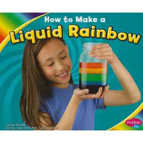 How to Make a Liquid Rainbow