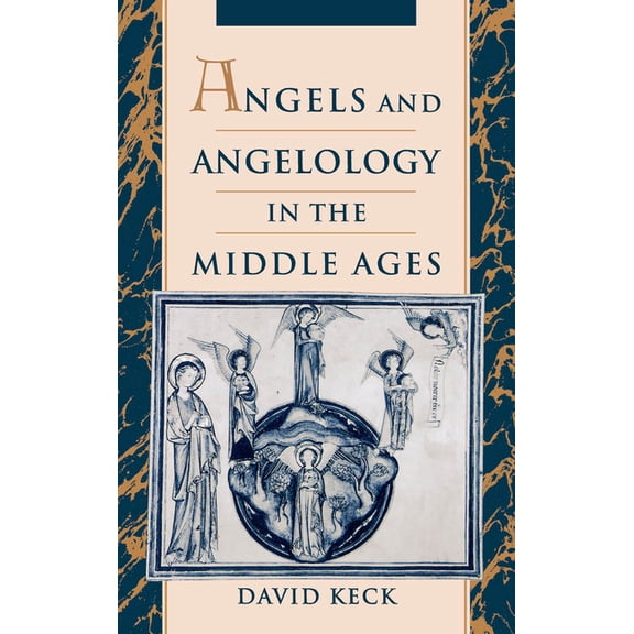 Angels and Angelology in the Middle Ages, (Hardcover)