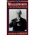 thumbnail image 1 of Pre-Owned Smith Wigglesworth: A Man Who Walked With God (Paperback) 0892745959 9780892745951, 1 of 1