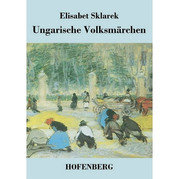 Ungarische Volksmärchen (Paperback)