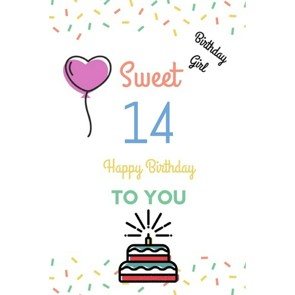 Birthday Girl Sweet 14 Happy Birthday : Sweet 14 Birthday Gift Fill in ...