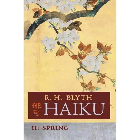 Haiku (Volume II): Spring, (Hardcover)