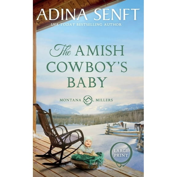 Amish Cowboys of Montana The Amish Cowboy's Baby (Large Print Hardcover), Book 2, (Hardcover)