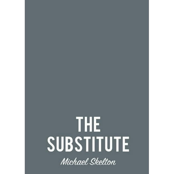 The Substitute, (Paperback)