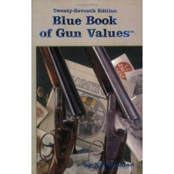 Pre-Owned Blue Book of Gun Values, 27th Edition (Paperback) 1886768625 9781886768628